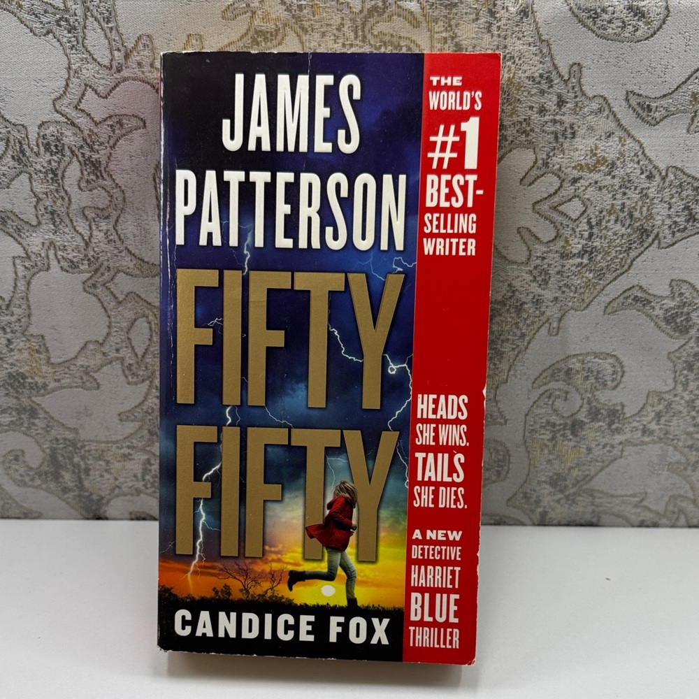 Fifty Fifty by James Patterson and Candice Fox